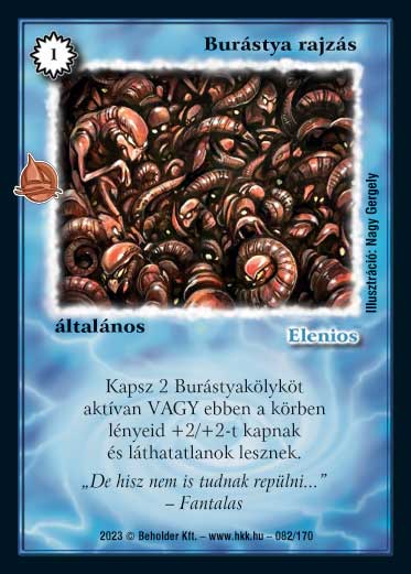 Kiadás: Hódítások
Gyakoriság: gyakori