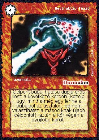 Kiadás: Alappakli, 2. kiadás, Alappakli, 3. kiadás, Alappakli, 4. kiadás
Gyakoriság: nem gyakori