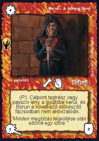 Kiadás: Alappakli, 5. kiadás (Ősök városa), Alappakli, 6. kiadás (Ősök Városa)
Gyakoriság: ritka