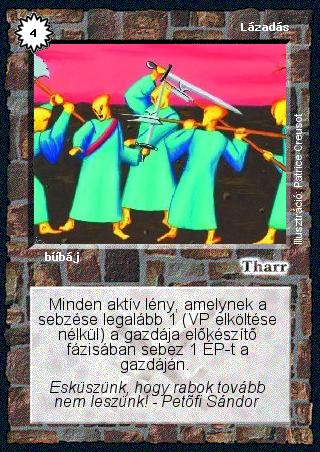 Kiadás: Alappakli, 1. kiadás, Alappakli, 2. kiadás, Alappakli, 3. kiadás, Alappakli, 4. kiadás
Gyakoriság: ritka