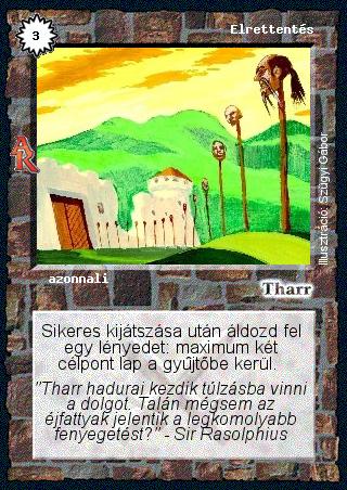 Kiadás: Alanori Krónika
Gyakoriság: ritka