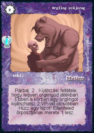 Kiadás: Ébredés
Gyakoriság: nem gyakori