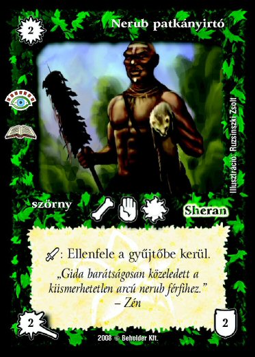 Kiadás: Ősvadon (Zén)
Gyakoriság: ritka