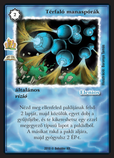 Kiadás: Manóváros (Zén)
Gyakoriság: ritka