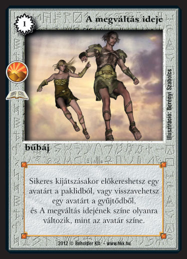 Kiadás: Korok hajnala (Zén)
Gyakoriság: ritka