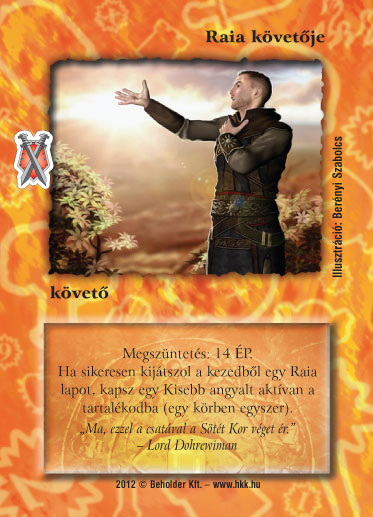 Kiadás: Istenek viadala
Gyakoriság: nem gyakori