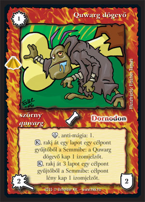 Kiadás: Zarknod visszatér
Gyakoriság: ritka