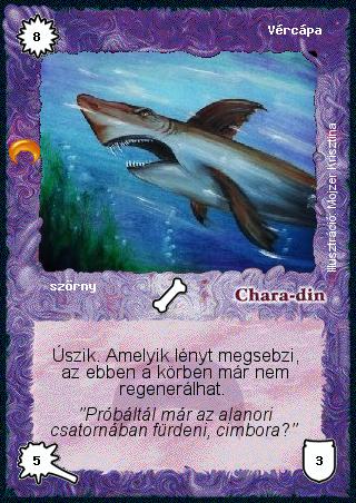 Kiadás: Chara-din visszatér
Gyakoriság: nem gyakori