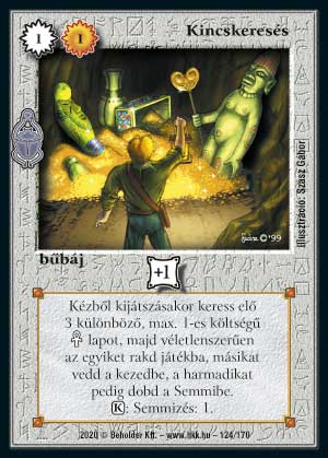 Kiadás: Homokdűnék
Gyakoriság: nem gyakori