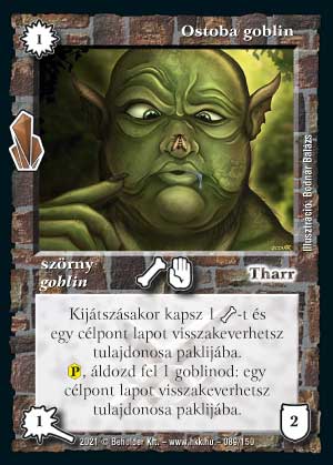 Kiadás: Kristályláz
Gyakoriság: gyakori