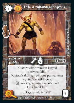 Kiadás: Kristályláz
Gyakoriság: gyakori