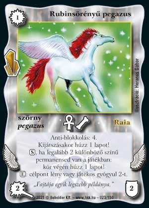 Kiadás: Kristályláz
Gyakoriság: ritka