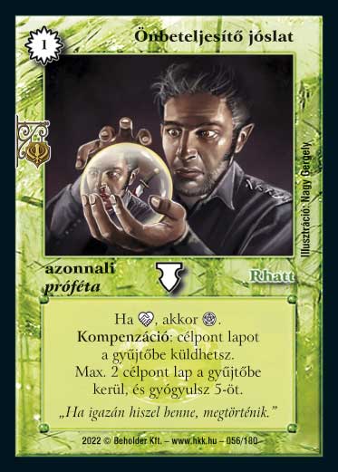 Kiadás: Roxat céhei
Gyakoriság: ritka