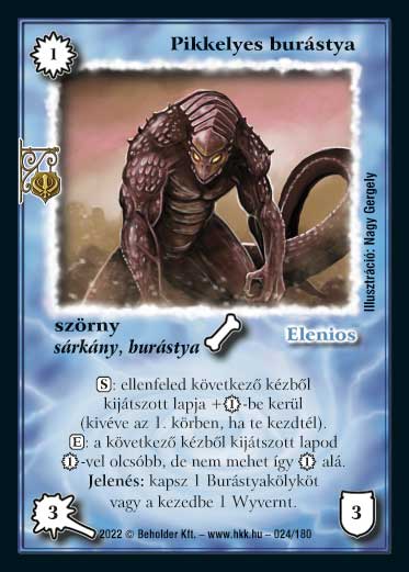 Kiadás: Roxat céhei
Gyakoriság: ritka