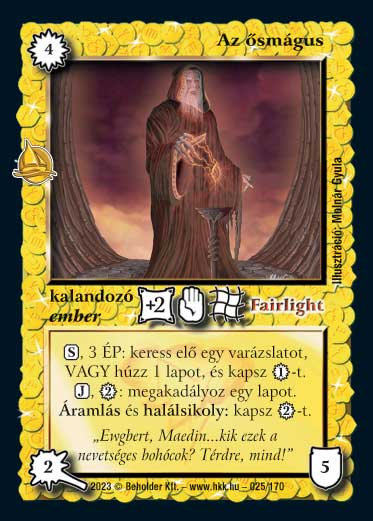 Kiadás: Hódítások
Gyakoriság: ritka