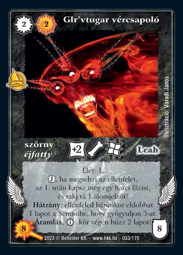 Kiadás: Hódítások
Gyakoriság: ritka