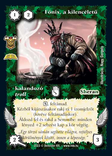 Kiadás: Trollok (Zén)
Gyakoriság: ritka