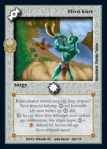 Kiadás: Ősi Káosz
Gyakoriság: ritka