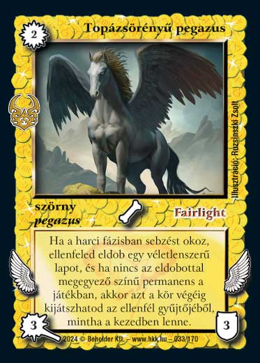 Kiadás: Ősi Káosz
Gyakoriság: ritka