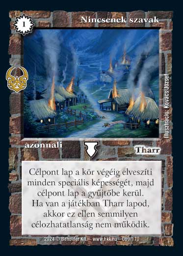 Kiadás: Ősi Káosz
Gyakoriság: ritka