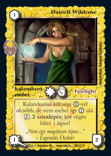 Kiadás: Ősi Káosz
Gyakoriság: gyakori