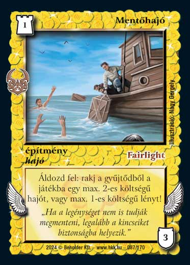 Kiadás: Ősi Káosz
Gyakoriság: gyakori