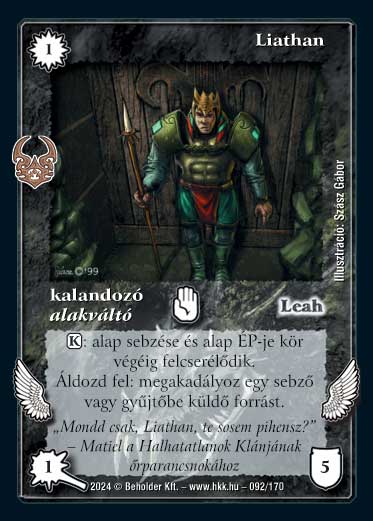 Kiadás: Ősi Káosz
Gyakoriság: gyakori