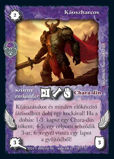 Kiadás: Ősi Káosz
Gyakoriság: nem gyakori