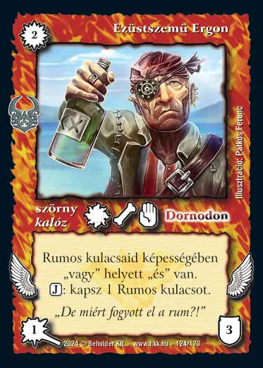 Kiadás: Ősi Káosz
Gyakoriság: nem gyakori