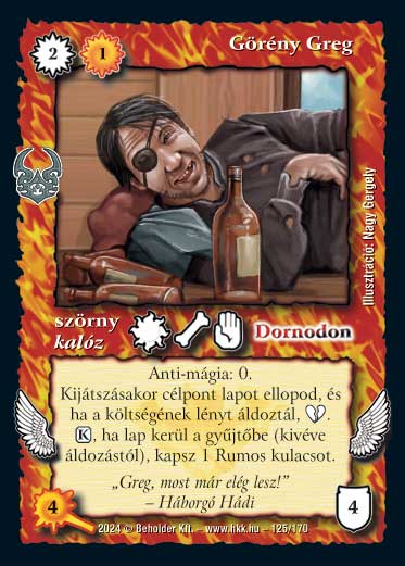 Kiadás: Ősi Káosz
Gyakoriság: nem gyakori