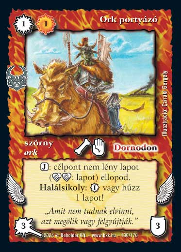 Kiadás: Ősi Káosz
Gyakoriság: nem gyakori