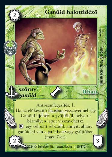 Kiadás: Ősi Káosz
Gyakoriság: nem gyakori