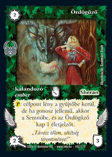 Kiadás: Ősi Káosz
Gyakoriság: nem gyakori