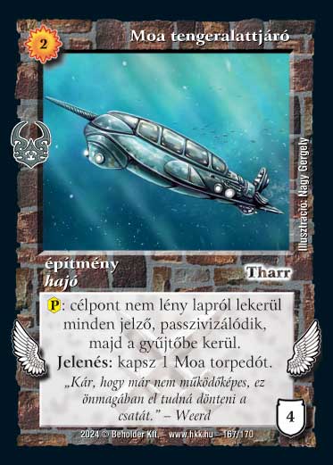 Kiadás: Ősi Káosz
Gyakoriság: nem gyakori