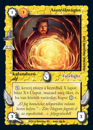 Kiadás: Varázslatok (Zén)
Gyakoriság: ritka