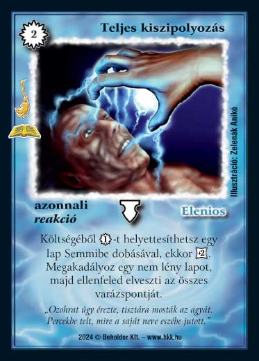 Kiadás: Manaszipoly (Zén)
Gyakoriság: ritka