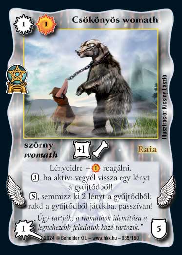 Kiadás: Varázsdimenzió
Gyakoriság: ritka