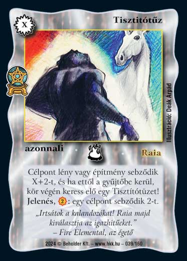 Kiadás: Varázsdimenzió
Gyakoriság: ritka