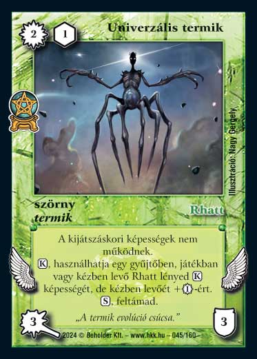 Kiadás: Varázsdimenzió
Gyakoriság: ritka