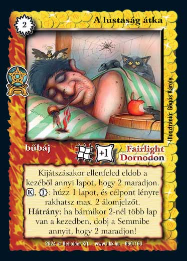 Kiadás: Varázsdimenzió
Gyakoriság: ritka