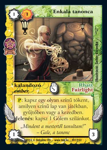 Kiadás: Varázsdimenzió
Gyakoriság: gyakori