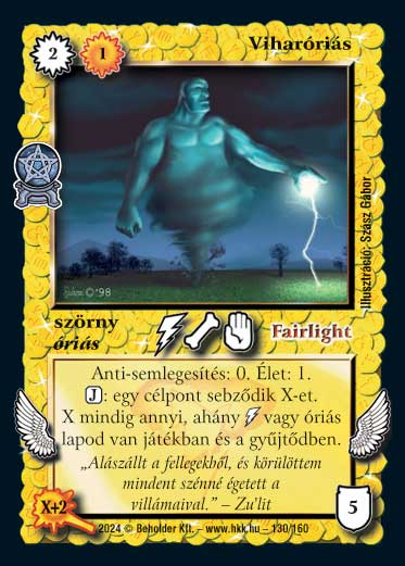 Kiadás: Varázsdimenzió
Gyakoriság: nem gyakori