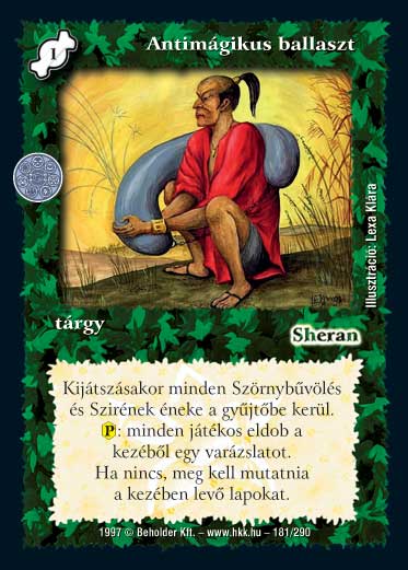 Kiadás: Létsíkok, Túlélők Földje
Gyakoriság: nem gyakori