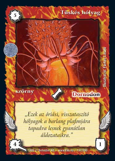 Kiadás: Alappakli, 5. kiadás (Ősök városa), Alappakli, 6. kiadás (Ősök Városa), Kezdőcsomag, Alappakli, 7. kiadás (Ősök Városa), Túlélők Földje
Gyakoriság: gyakori