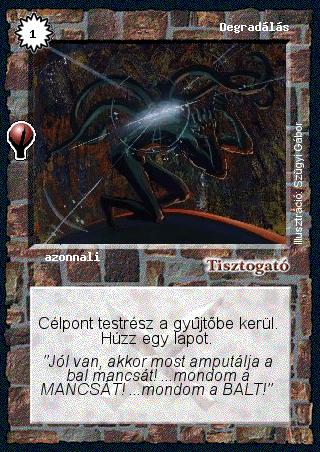 Kiadás: Alappakli, 5. kiadás (Ősök városa), Alappakli, 6. kiadás (Ősök Városa), Alappakli, 7. kiadás (Ősök Városa)
Gyakoriság: gyakori