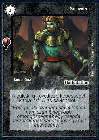 Kiadás: Alappakli, 5. kiadás (Ősök városa), Alappakli, 6. kiadás (Ősök Városa), Alappakli, 7. kiadás (Ősök Városa)
Gyakoriság: gyakori