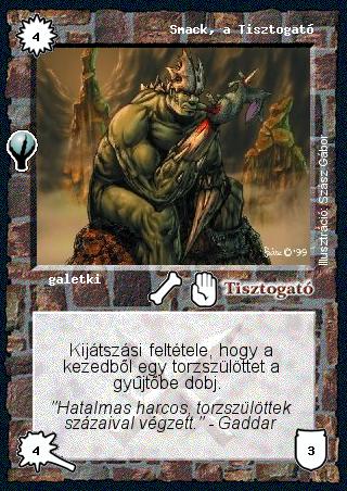 Kiadás: Alappakli, 5. kiadás (Ősök városa), Alappakli, 6. kiadás (Ősök Városa), Alappakli, 7. kiadás (Ősök Városa)
Gyakoriság: nem gyakori