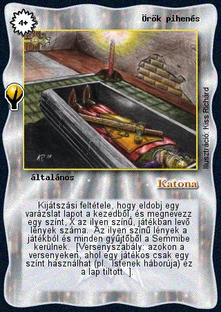 Kiadás: Alappakli, 5. kiadás (Ősök városa)
Gyakoriság: ritka