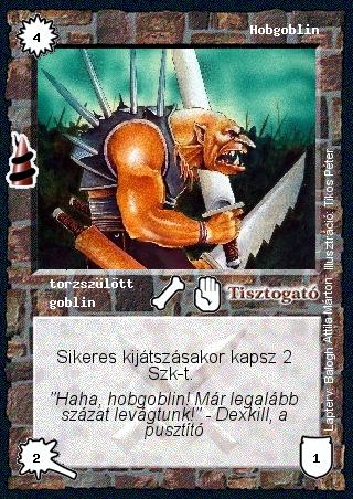 Kiadás: Rúvel hegy, Alappakli, 6. kiadás (Ősök Városa), Alappakli, 7. kiadás (Ősök Városa)
Gyakoriság: gyakori