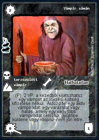 Kiadás: Rúvel hegy, Alappakli, 6. kiadás (Ősök Városa), Alappakli, 7. kiadás (Ősök Városa)
Gyakoriság: nem gyakori